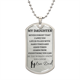 TO MY DAUGHTER - LOVE DAD - Graphical Dog Tag & Ball Chain (w/small graphic & NO background)