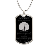 MY SON - NEVER FORGET - LOVE DAD - Graphical Dog Tag & Ball Chain (Gray w/cursive & large graphic)