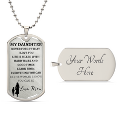 MY DAUGHTER - LOVE MOM - Graphical Dog Tag & Ball Chain