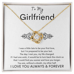 TO MY GIRLFRIEND - Your Last - Love Knot Necklace (White background)