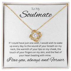 TO MY SOULMATE - One Wish - Love Knot Necklace (White background)