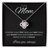 TO MY MOM - I love you always..., Son - Love Knot Necklace (Black background)