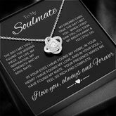 TO MY SOUL MATE - My Missing Piece - Love Knot Necklace (Black background)