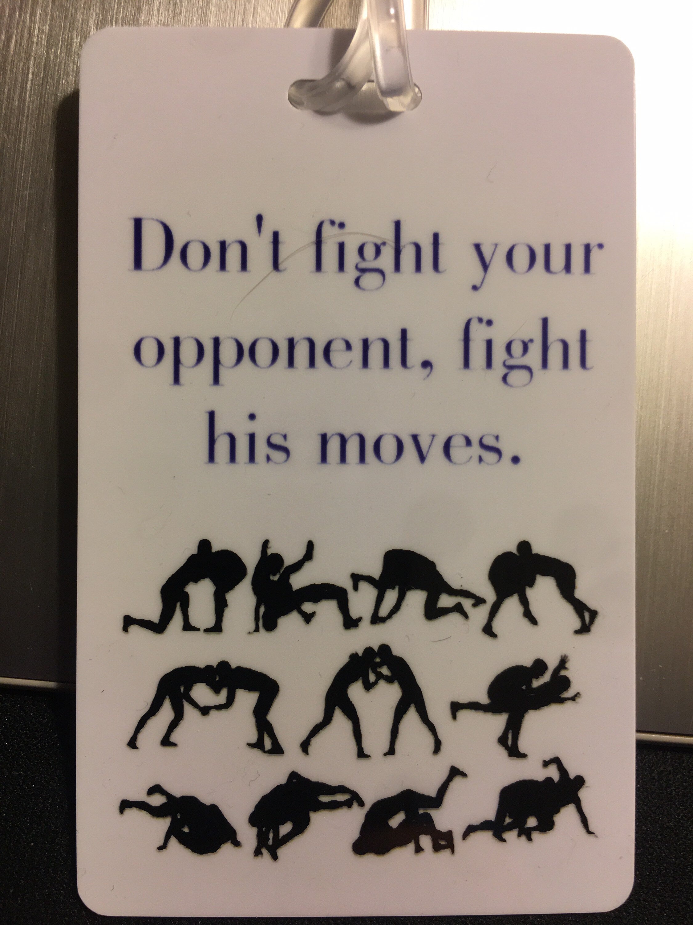 Jiu Jitsu bag tag - Don’t fight your opponent, Fight his moves