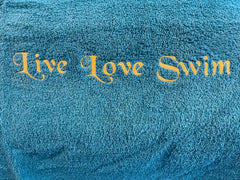 Live * Love * Swim - Embroidered Towel