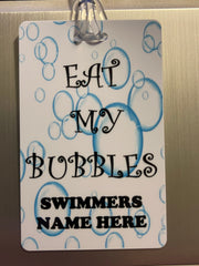Personalized Eat My Bubbles bag tag