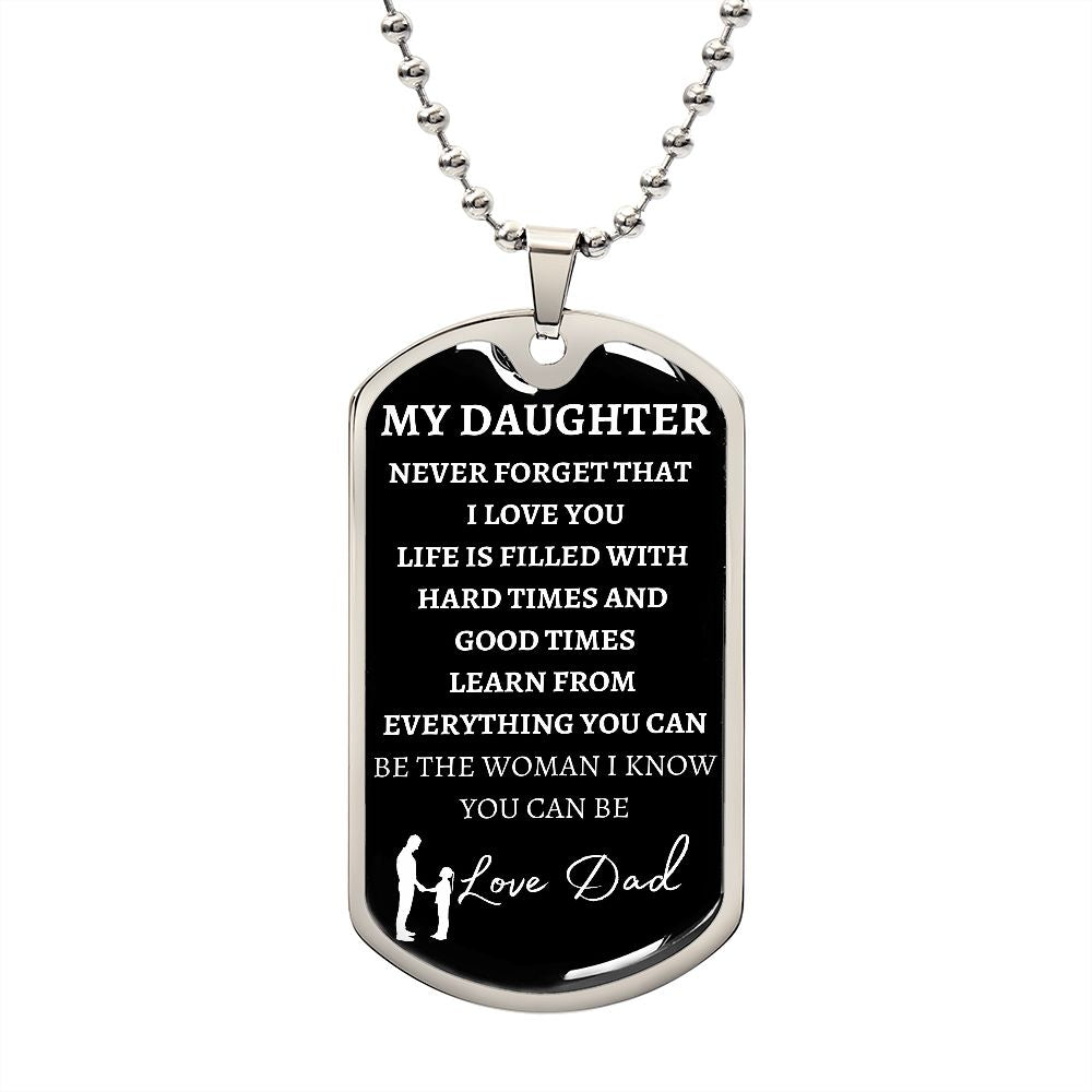 MY DAUGHTER - LOVE DAD - Graphical Dog Tag & Ball Chain (w/small graphic)