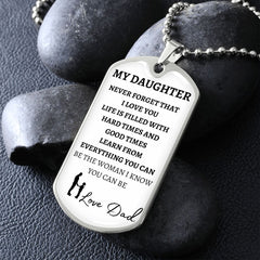 TO MY DAUGHTER - LOVE DAD - Graphical Dog Tag & Ball Chain (w/ small graphic)