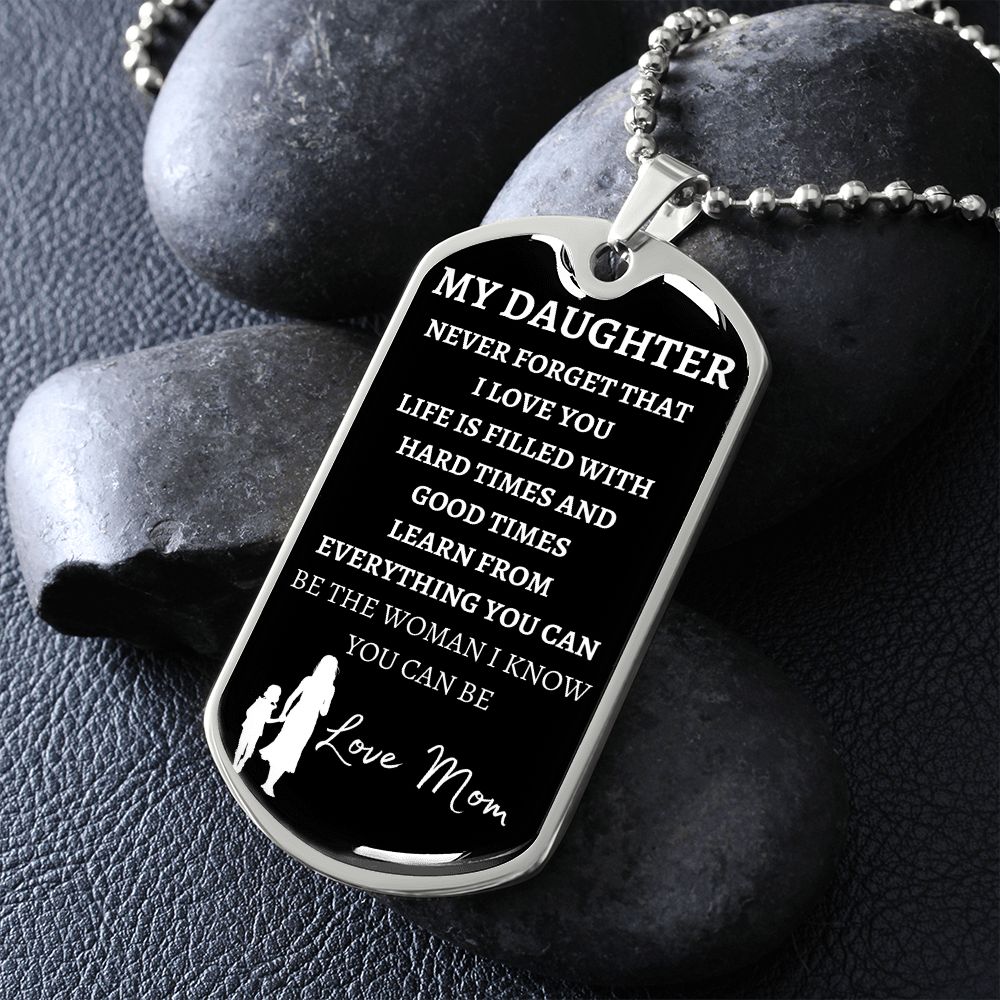 MY DAUGHTER - LOVE MOM - Graphical Dog Tag & Ball Chain (w/small graphic) (Black background/White text)