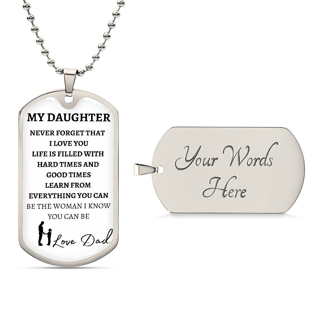 TO MY DAUGHTER - LOVE DAD - Graphical Dog Tag & Ball Chain (w/ small graphic)