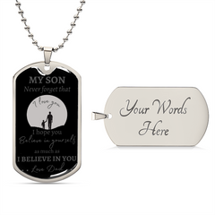 MY SON - NEVER FORGET - LOVE DAD - Graphical Dog Tag & Ball Chain (Gray w/cursive & large graphic)