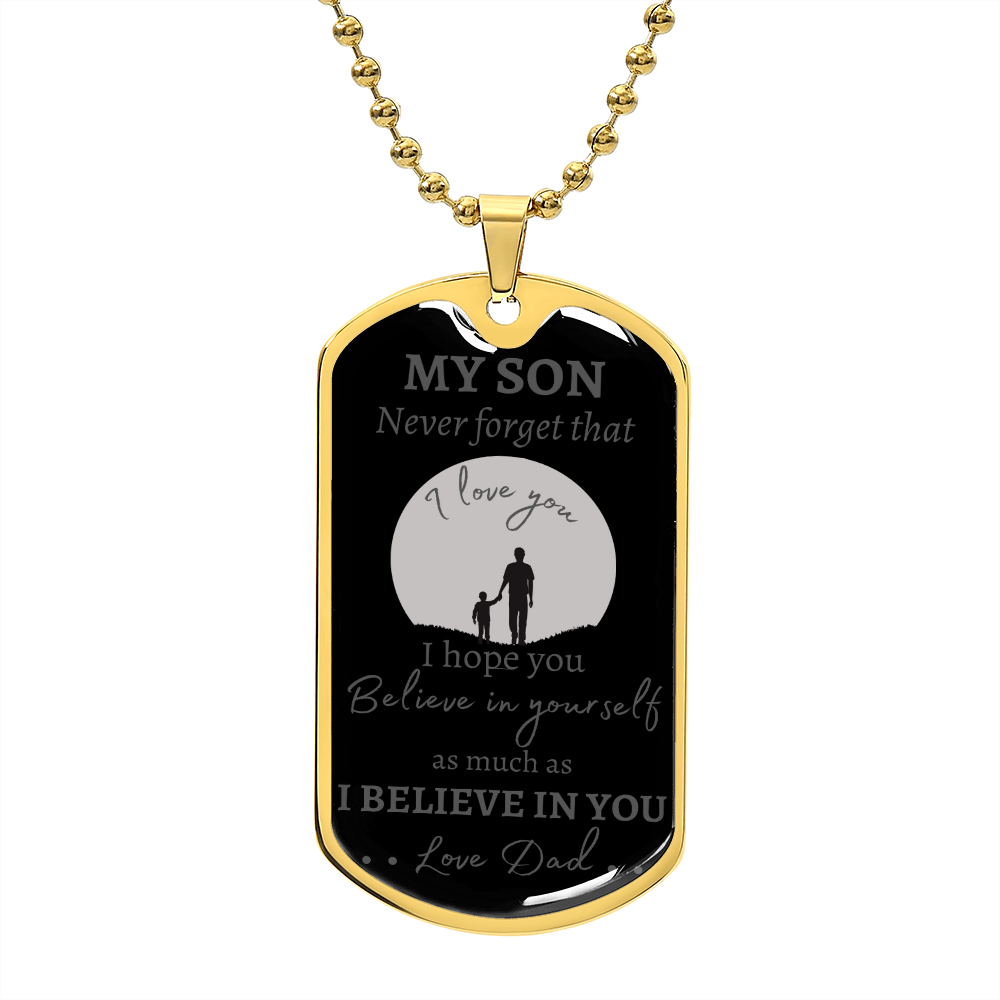 MY SON - NEVER FORGET - LOVE DAD - Graphical Dog Tag & Ball Chain (Gray w/cursive & large graphic)