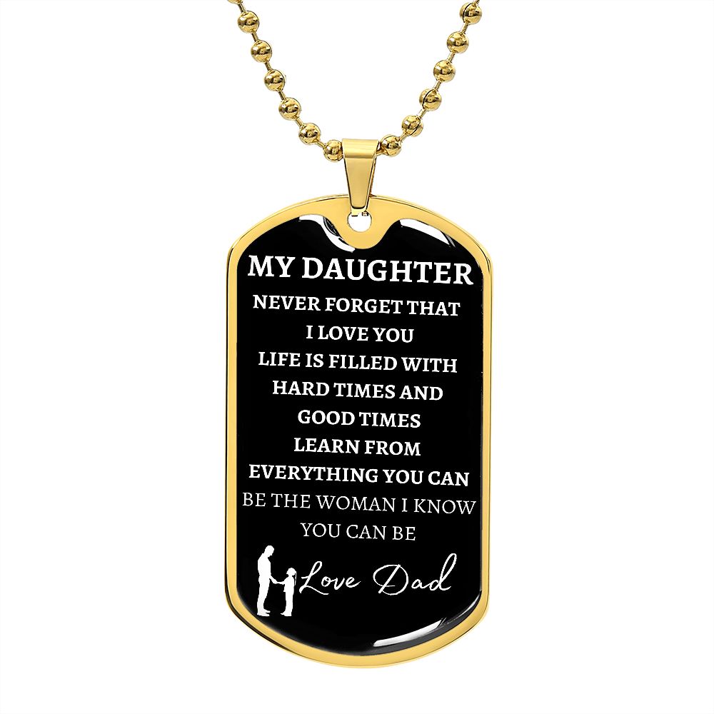 MY DAUGHTER - LOVE DAD - Graphical Dog Tag & Ball Chain (w/small graphic)