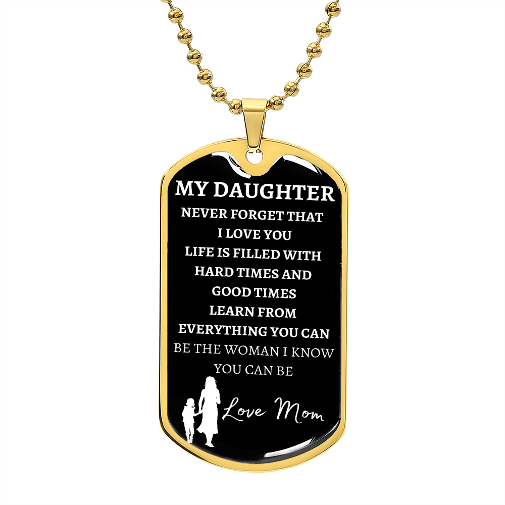 MY DAUGHTER - LOVE MOM - Graphical Dog Tag & Ball Chain (w/small graphic) (Black background/White text)
