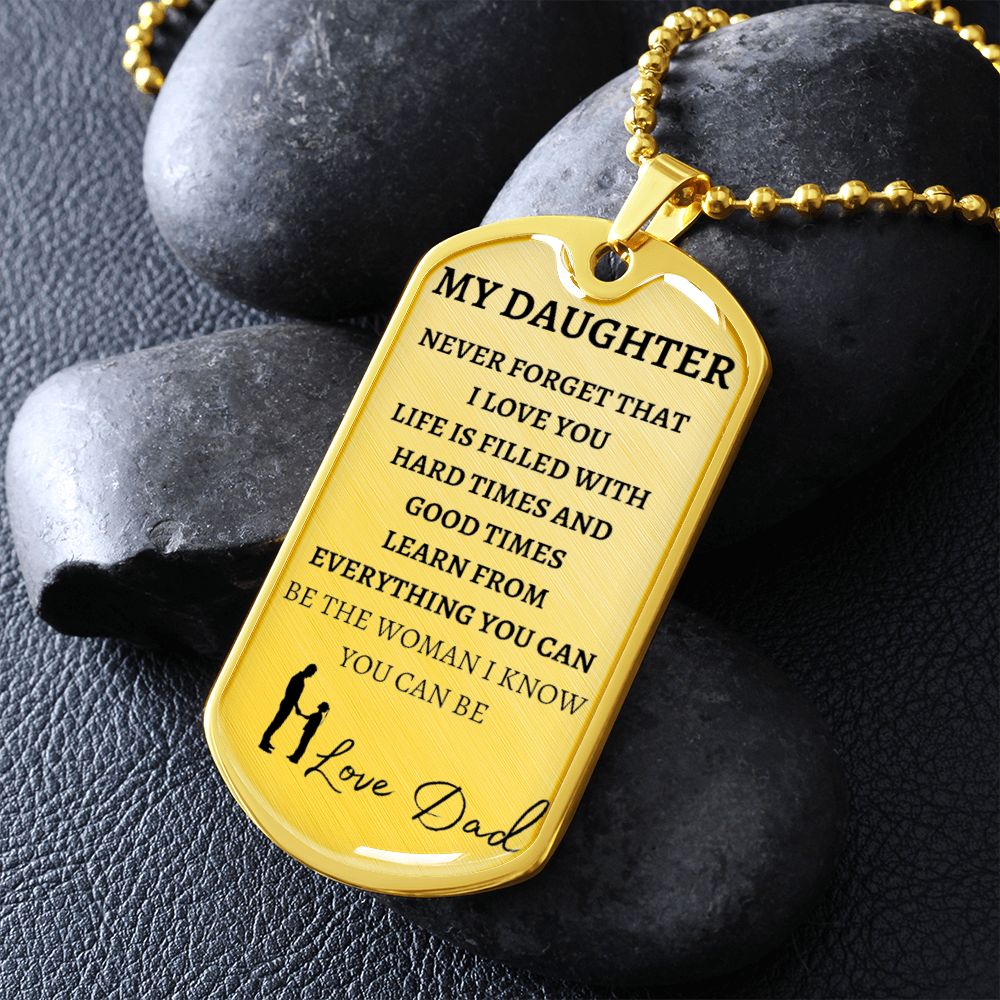 TO MY DAUGHTER - LOVE DAD - Graphical Dog Tag & Ball Chain (w/ small graphic & NO background)