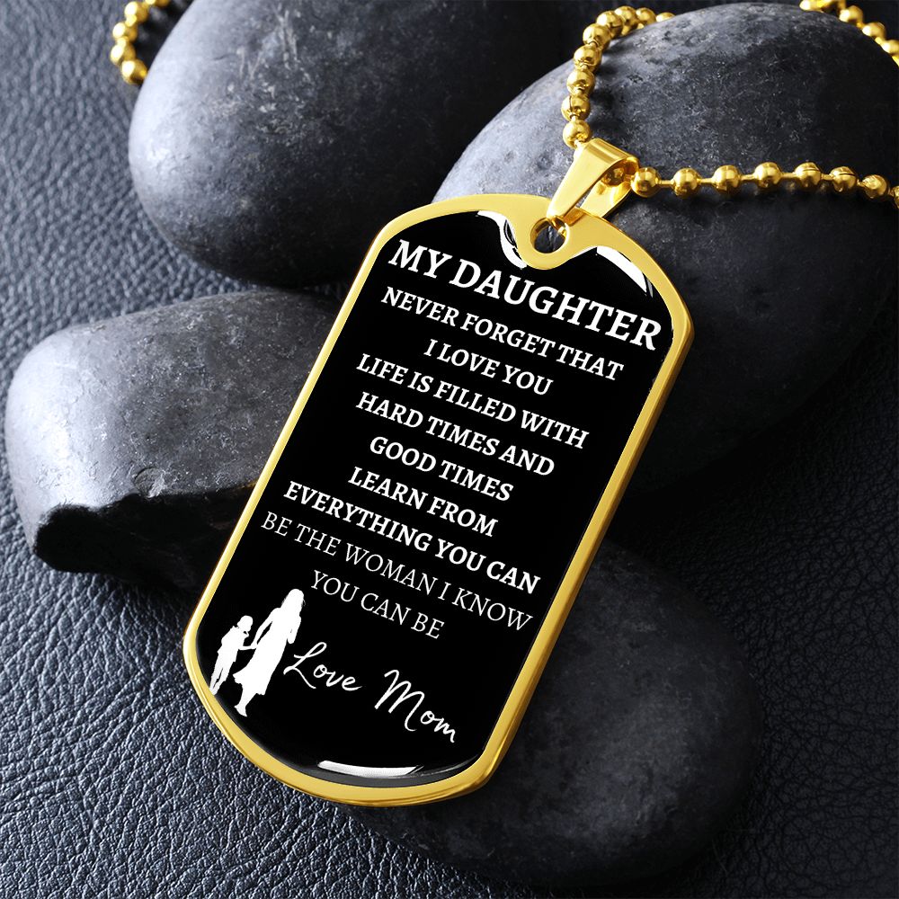 MY DAUGHTER - LOVE MOM - Graphical Dog Tag & Ball Chain (w/small graphic) (Black background/White text)