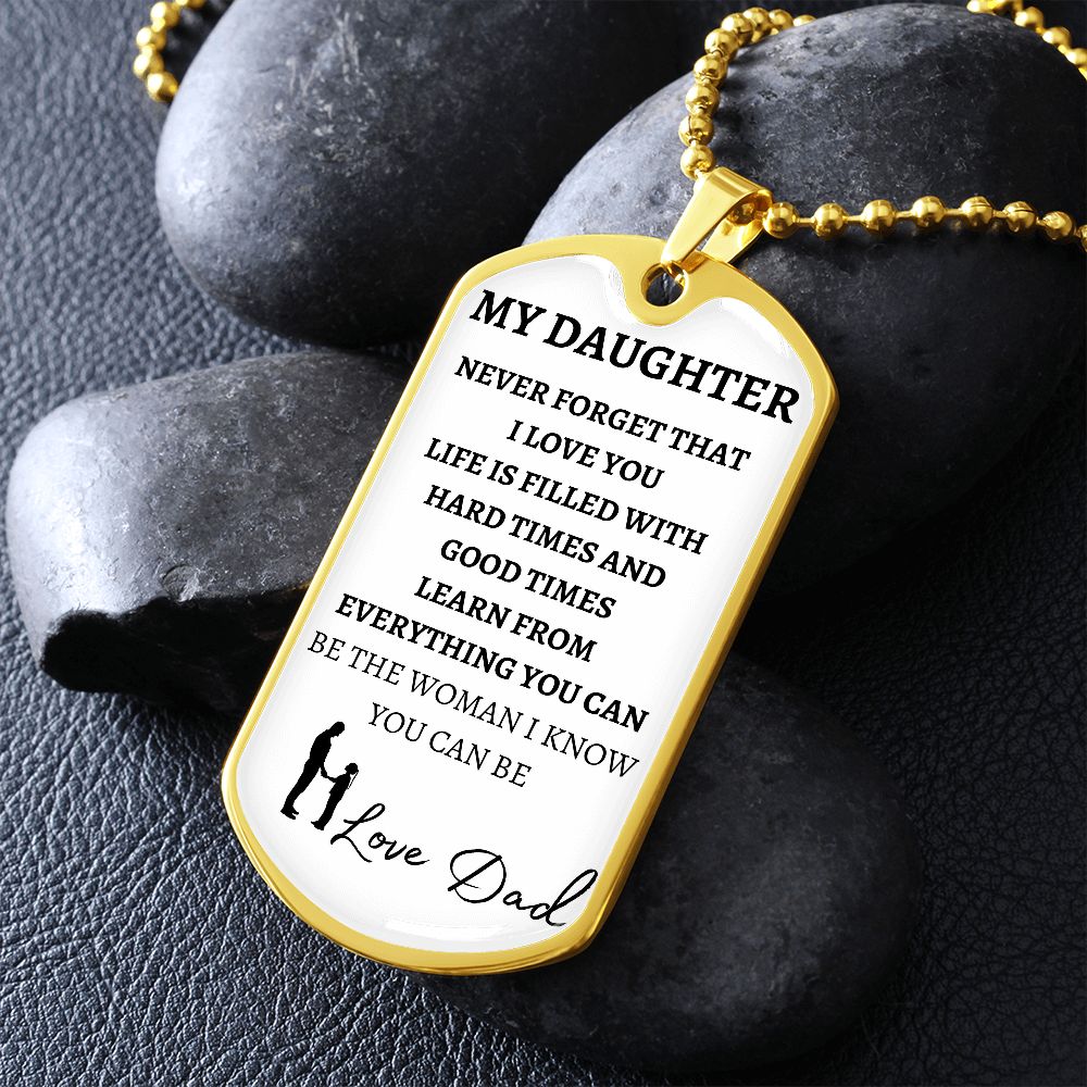 TO MY DAUGHTER - LOVE DAD - Graphical Dog Tag & Ball Chain (w/ small graphic)