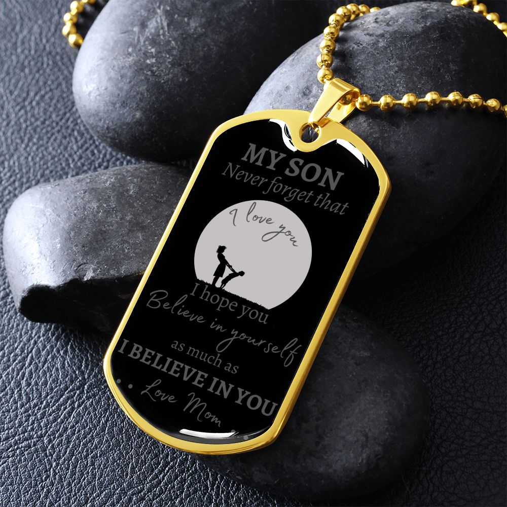 MY SON - NEVER FORGET - LOVE MOM - Graphical Dog Tag & Ball Chain (Gray w/cursive & black background)