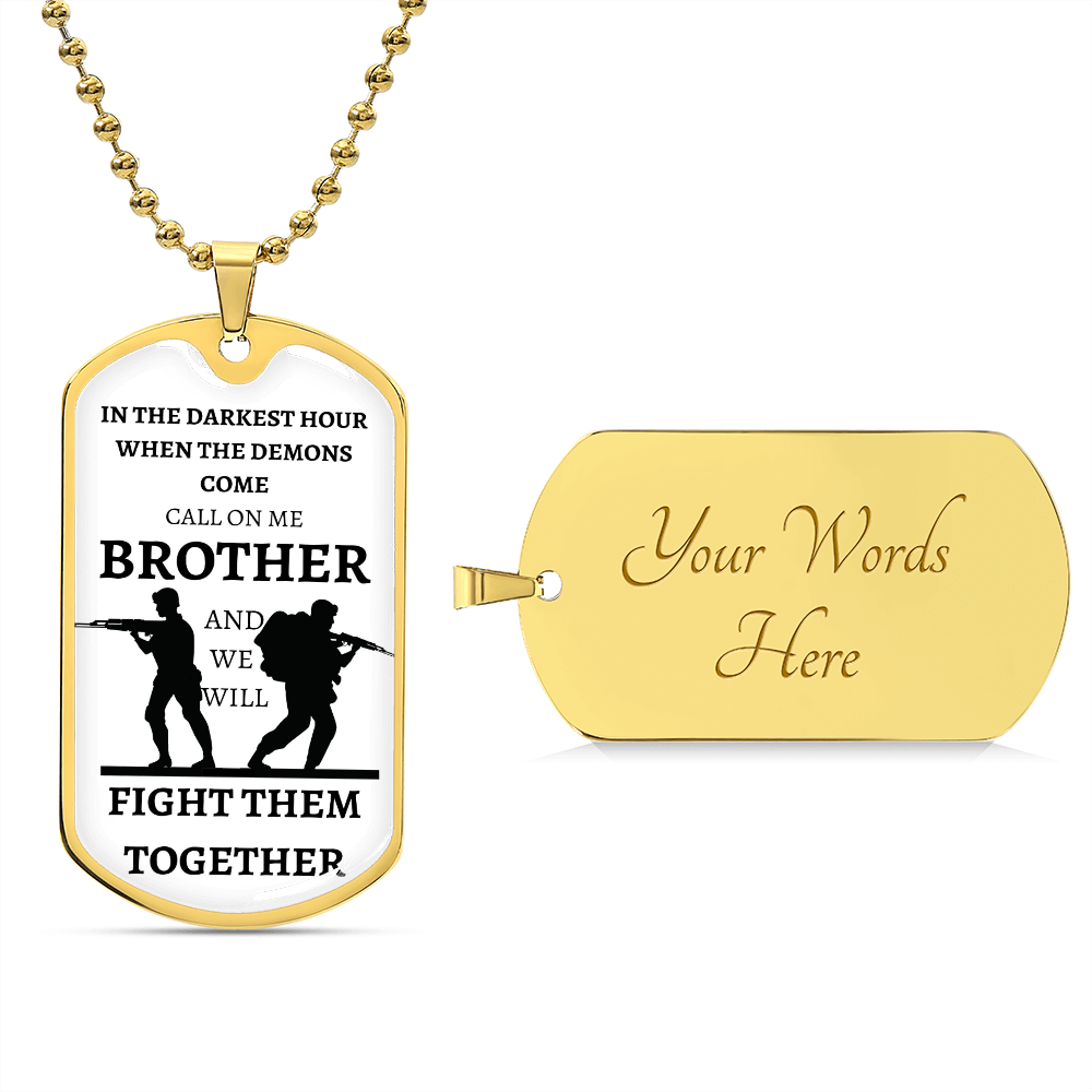 TO OUR VETERANS - CALL ON ME BROTHER - Graphical Dog Tag & Ball Chain (White background/Black text)