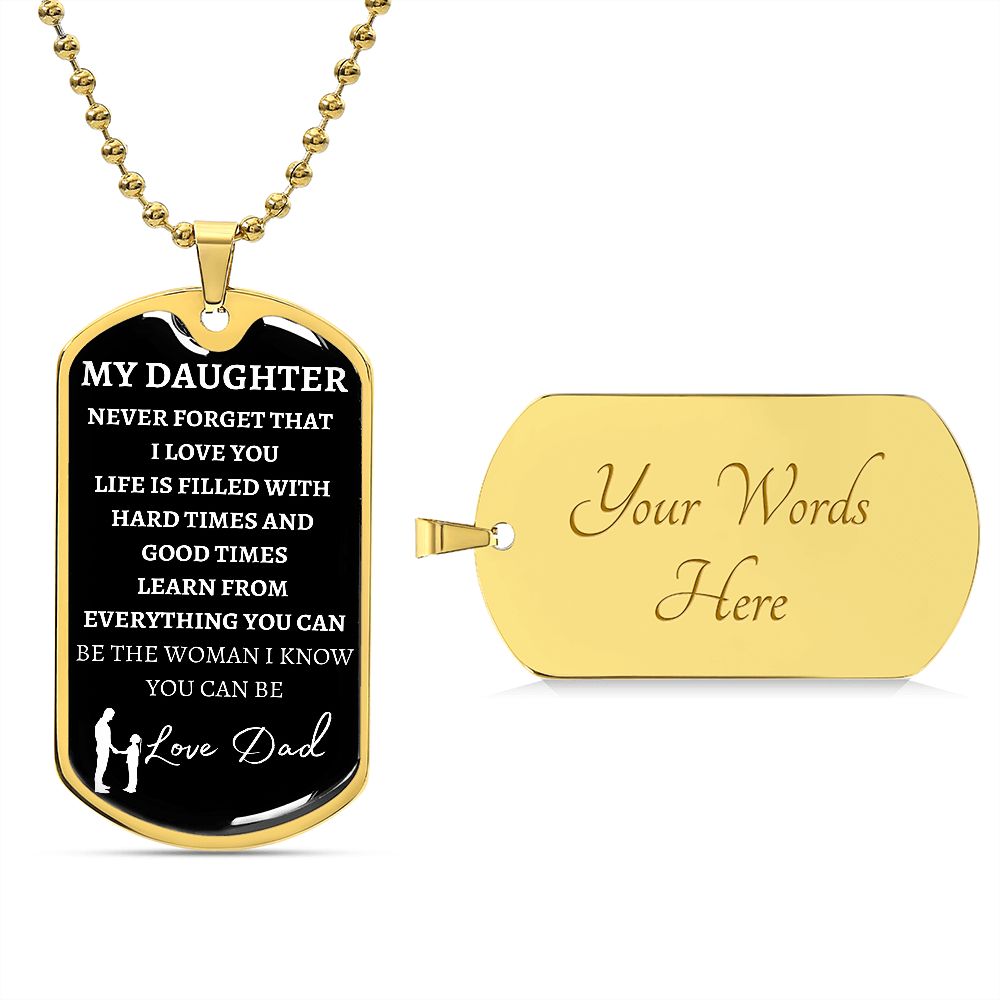 MY DAUGHTER - LOVE DAD - Graphical Dog Tag & Ball Chain (w/small graphic)