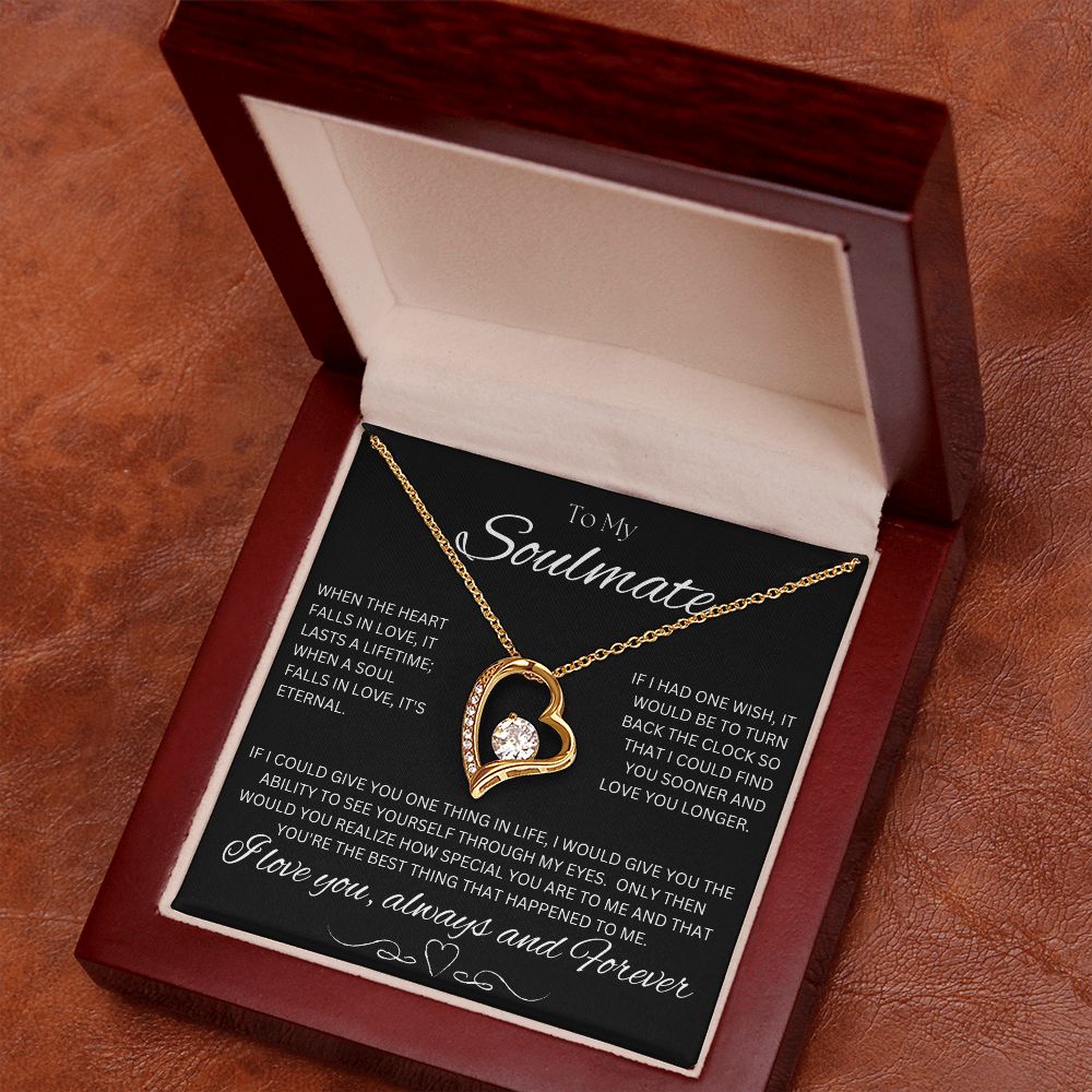 TO MY SOULMATE - One Thing - Forever Love Necklace (Black background)
