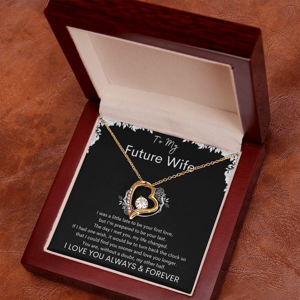 TO MY FUTURE WIFE - Your Last - Forever Love Necklace (Black background)