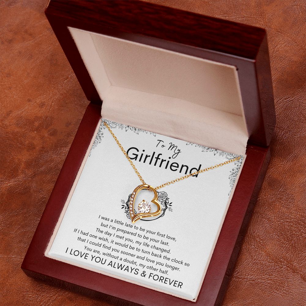 TO MY GIRLFRIEND - Your Last - Forever Love Necklace (White background)