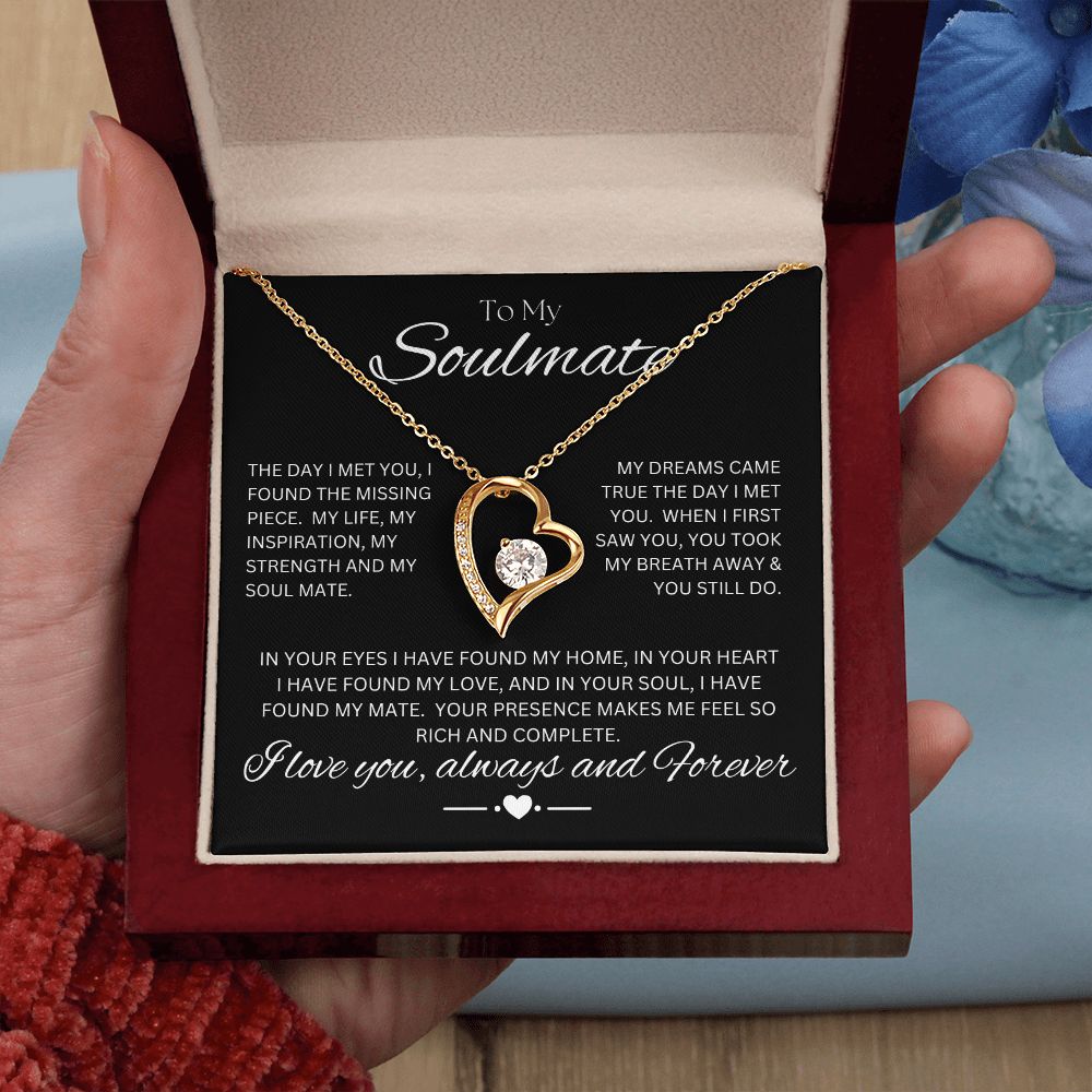 TO MY SOULMATE - Rich and Complete - Forever Love Necklace (Black background)