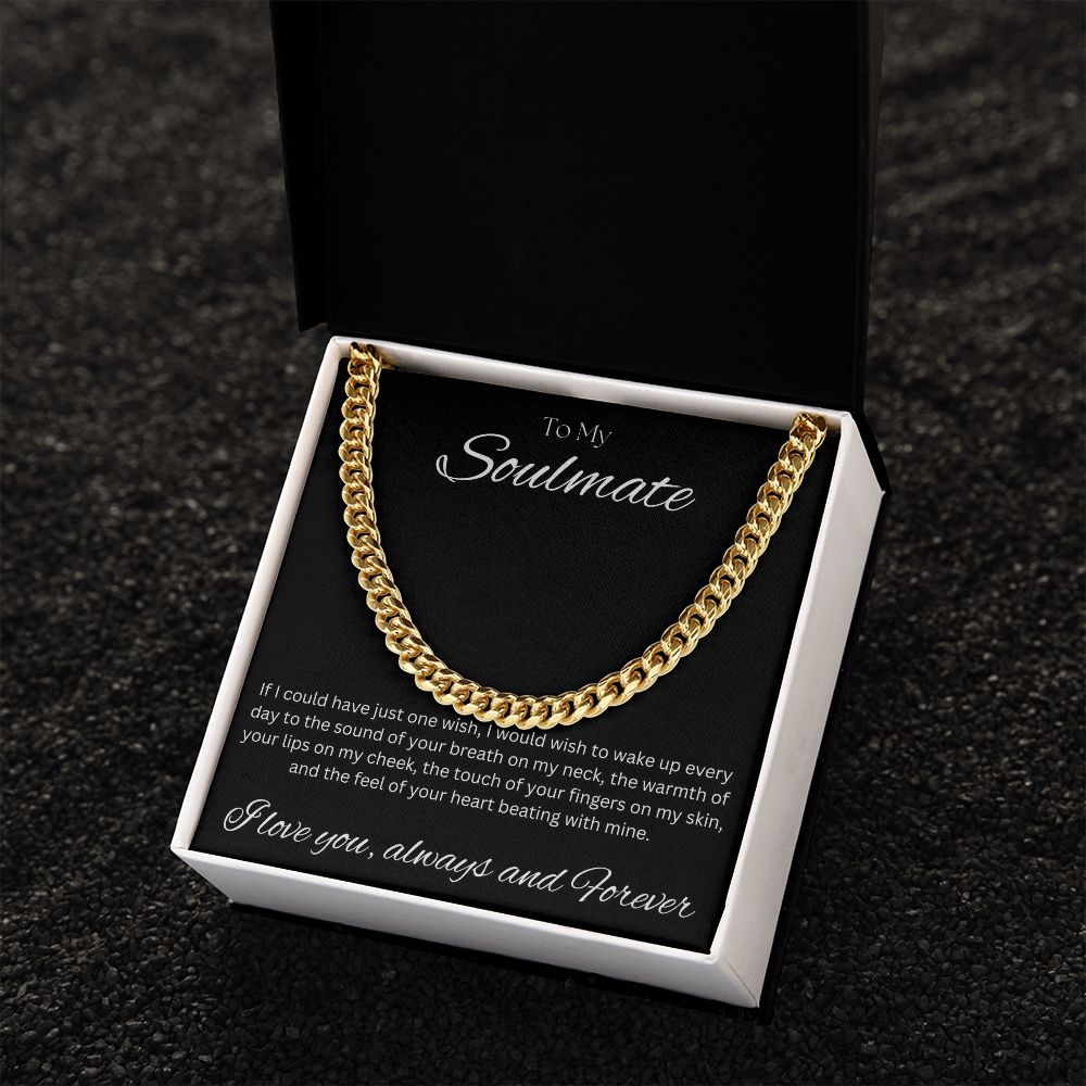 TO MY SOULMATE - One Wish - Cuban Link Chain (Black background)