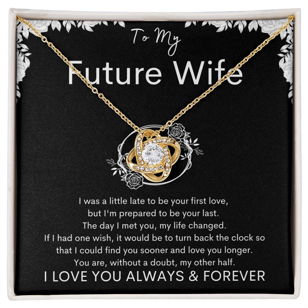 TO MY FUTURE WIFE - My Other Half - Love Knot Necklace (Black background)