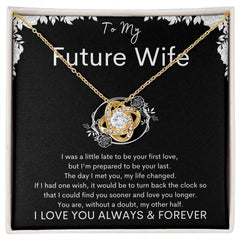 TO MY FUTURE WIFE - My Other Half - Love Knot Necklace (Black background)
