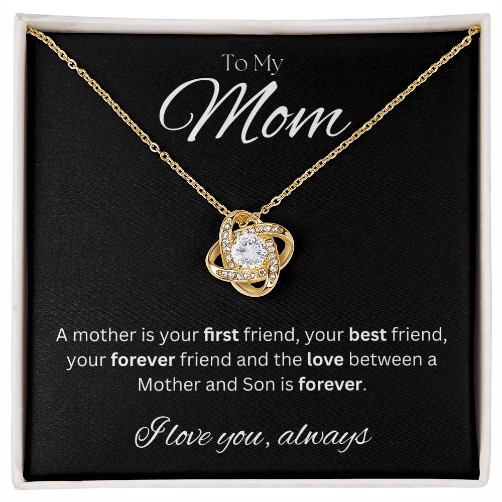 TO MY MOM - I love you always..., Son - Love Knot Necklace (Black background)