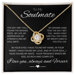 TO MY SOUL MATE - My Missing Piece - Love Knot Necklace (Black background)