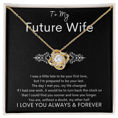 TO MY FUTURE WIFE - Your Last - Love Knot Necklace (Black background)