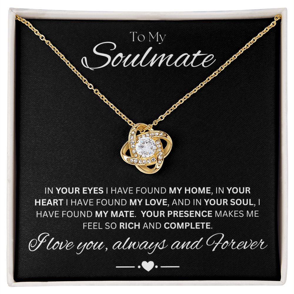 TO MY SOULMATE - Always and Forever - Love Knot Necklace (Black background)