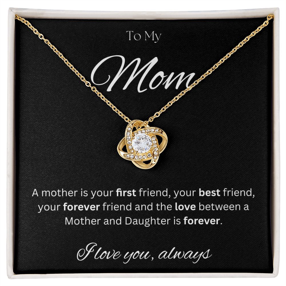 TO MY MOM - I love you always..., Daughter - Love Knot Necklace (Black background)