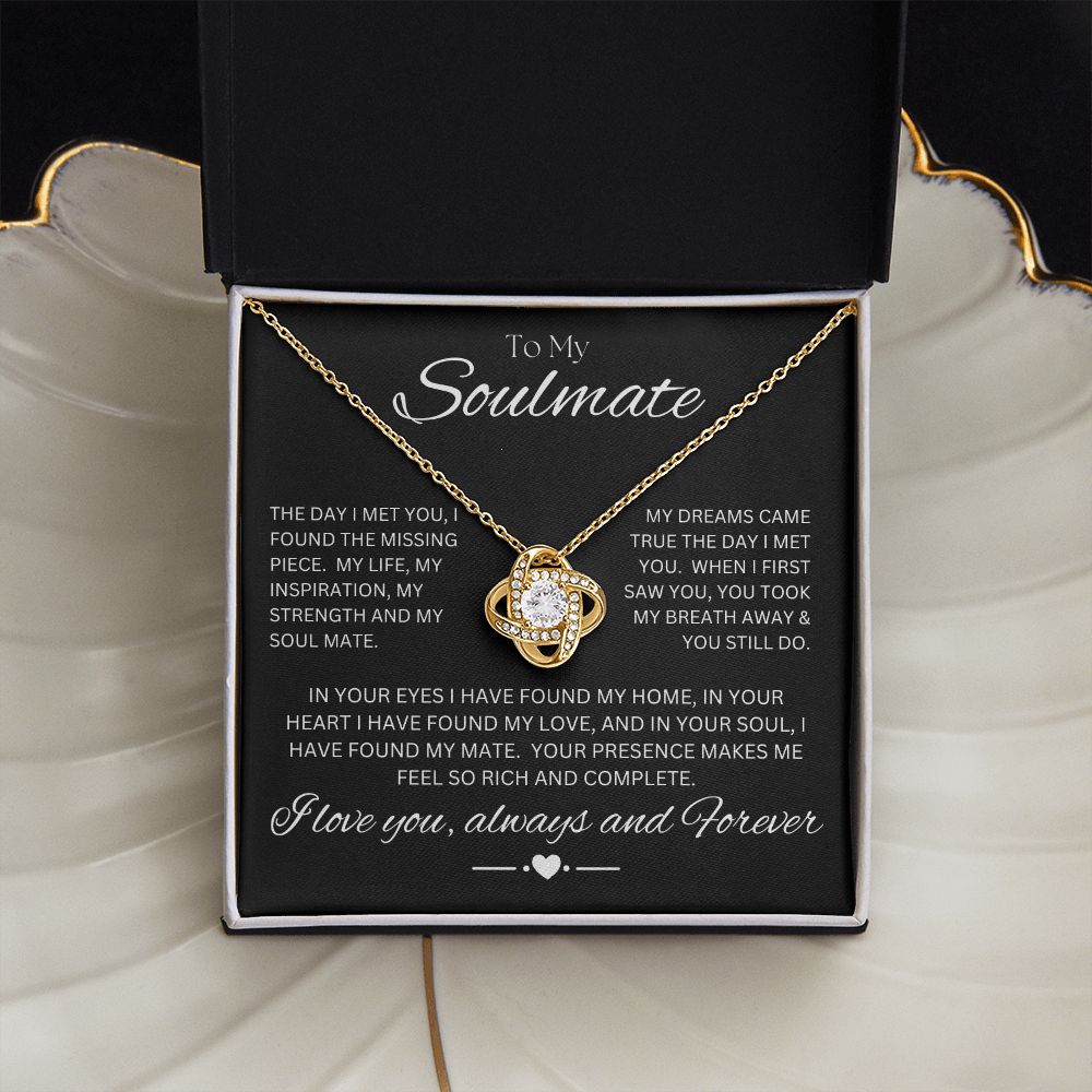 TO MY SOUL MATE - My Missing Piece - Love Knot Necklace (Black background)