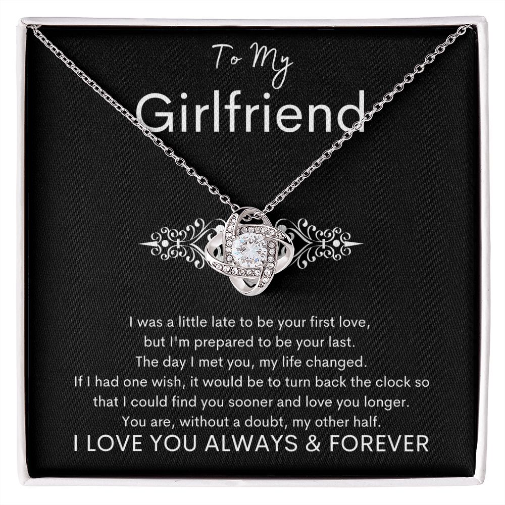 TO MY GIRLFRIEND - Your Last - Love Knot Necklace (Black background)