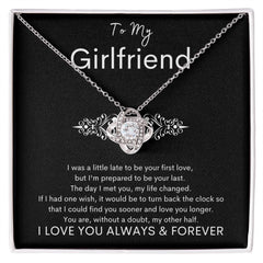 TO MY GIRLFRIEND - Your Last - Love Knot Necklace (Black background)