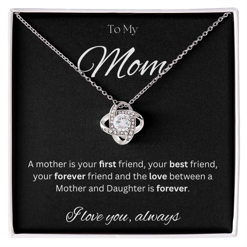 TO MY MOM - I love you always..., Daughter - Love Knot Necklace (Black background)
