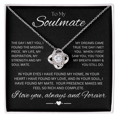 TO MY SOUL MATE - My Missing Piece - Love Knot Necklace (Black background)