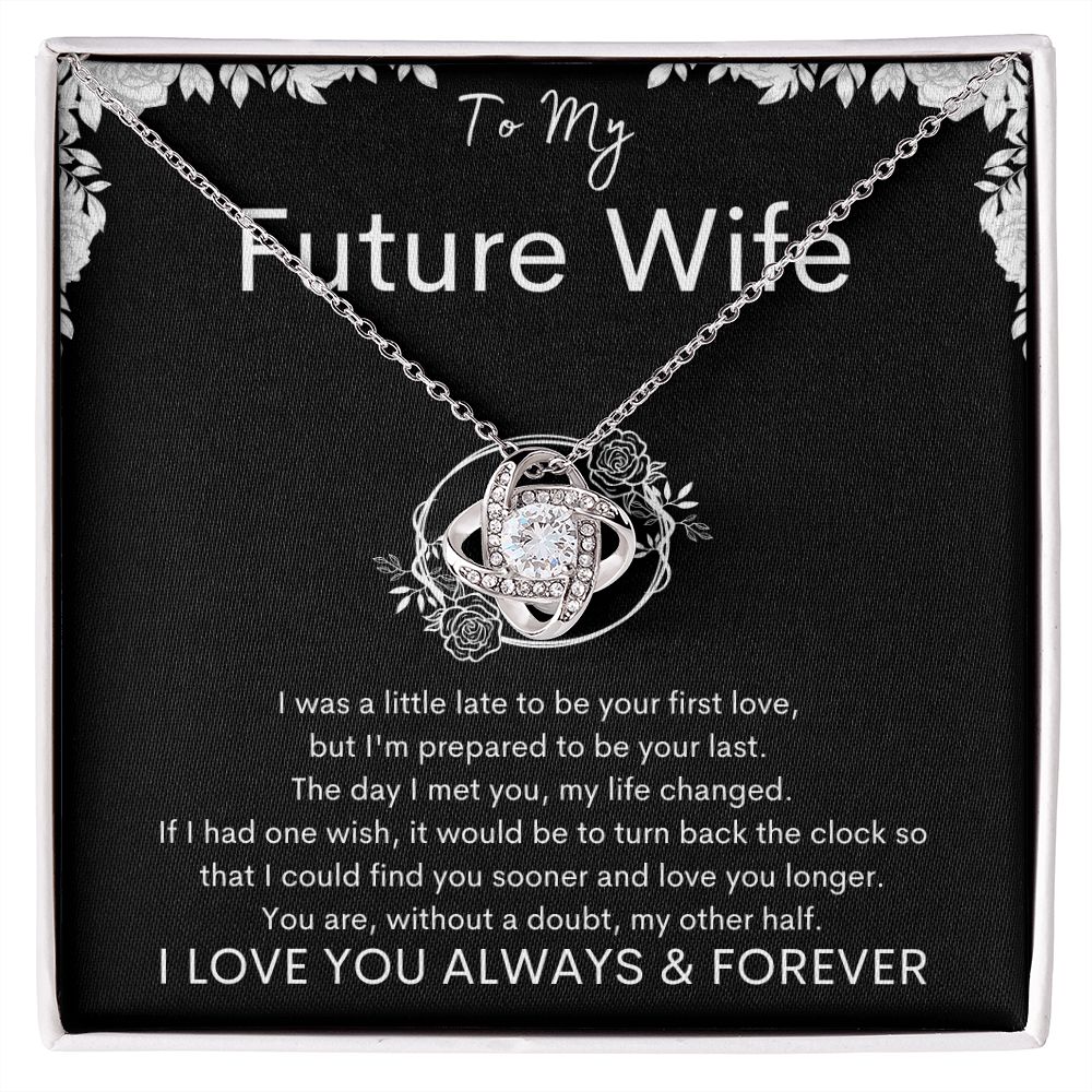 TO MY FUTURE WIFE - My Other Half - Love Knot Necklace (Black background)