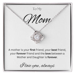 TO MY MOM - I love you always..., Daughter - Love Knot Necklace (White background)