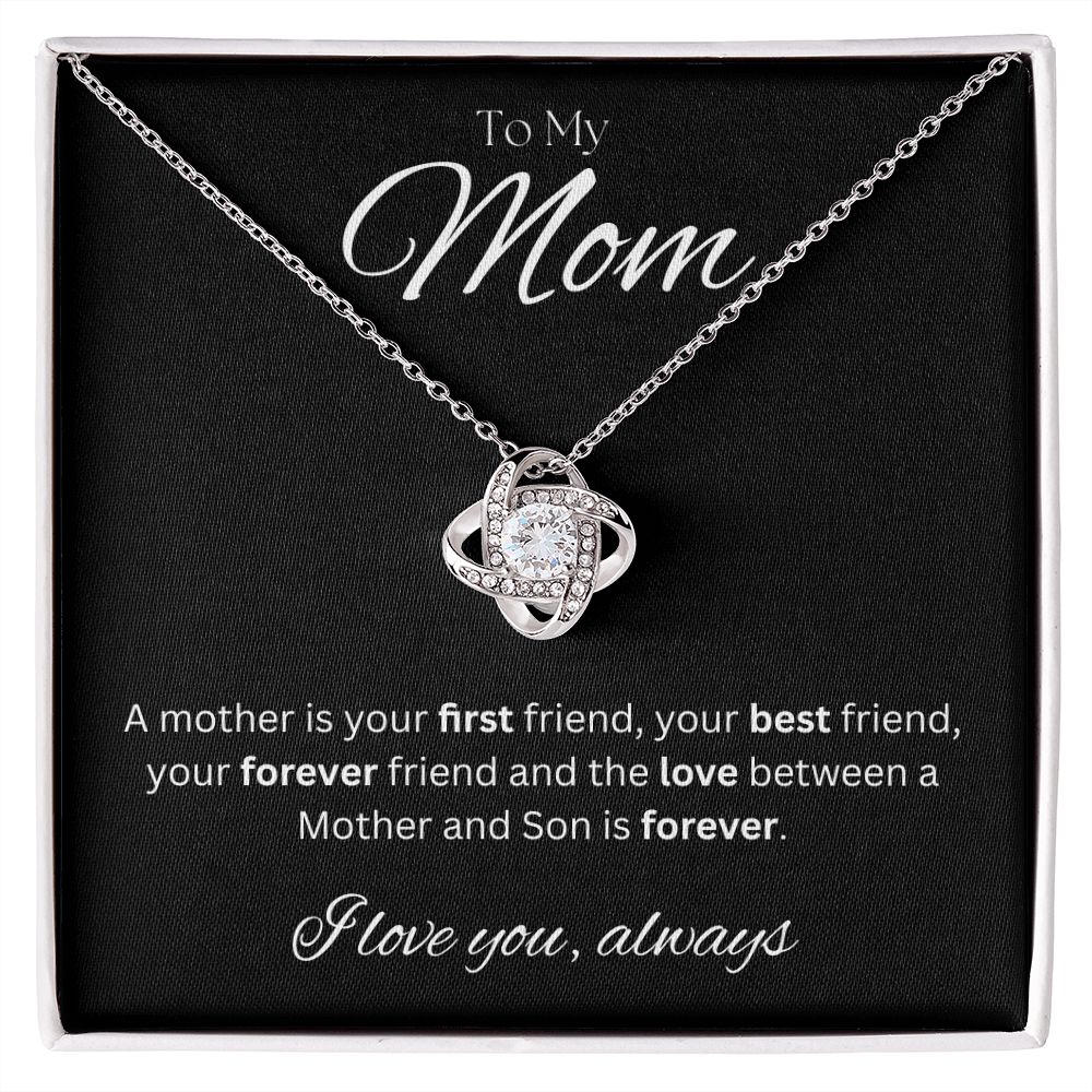 TO MY MOM - I love you always..., Son - Love Knot Necklace (Black background)