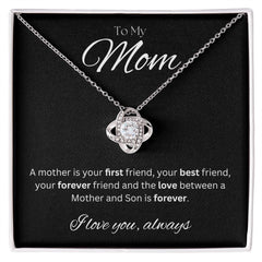 TO MY MOM - I love you always..., Son - Love Knot Necklace (Black background)