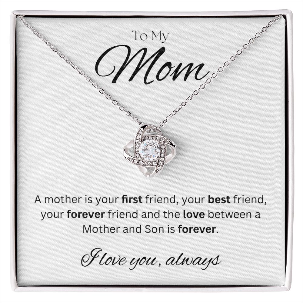 TO MY MOM - I love you always..., Son - Love Knot Necklace (White background)