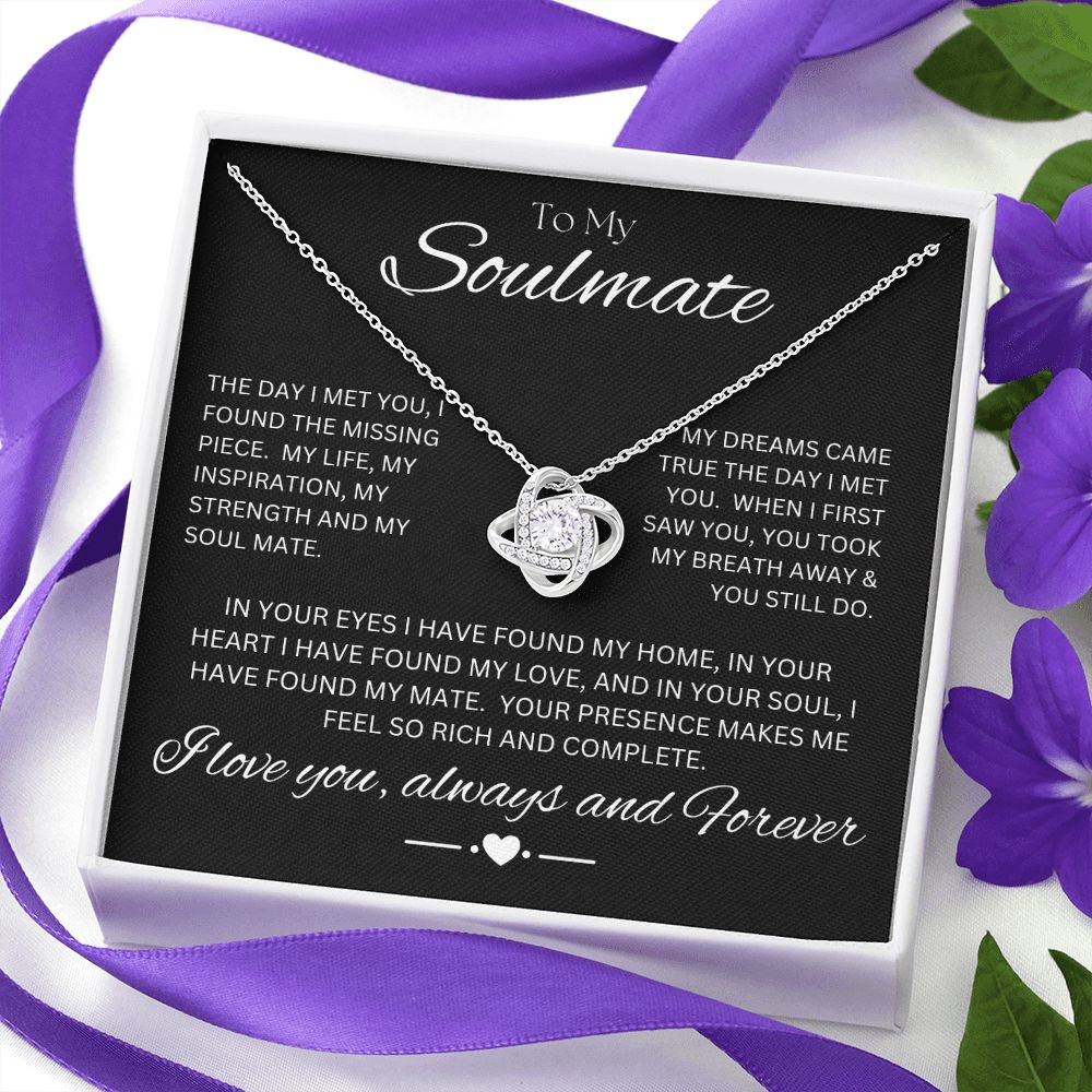 TO MY SOUL MATE - My Missing Piece - Love Knot Necklace (Black background)