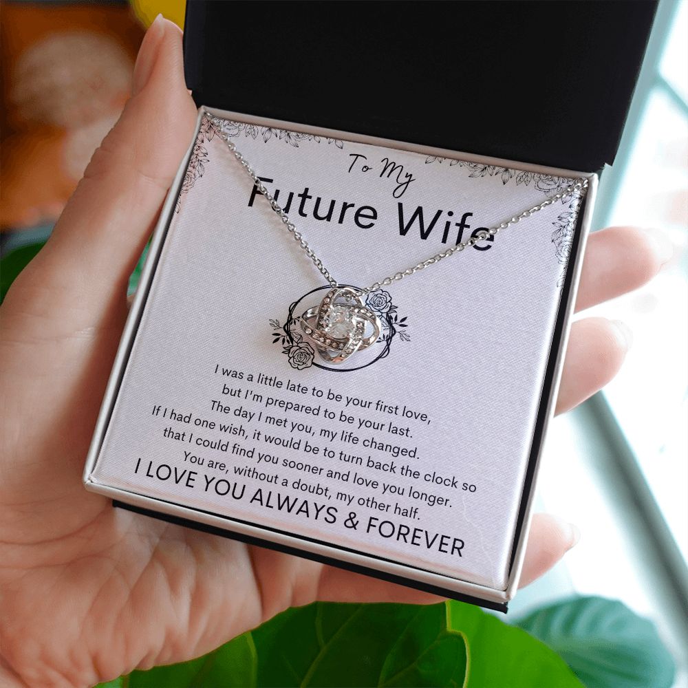 TO MY FUTURE WIFE - My Other Half - Love Knot Necklace (White background)