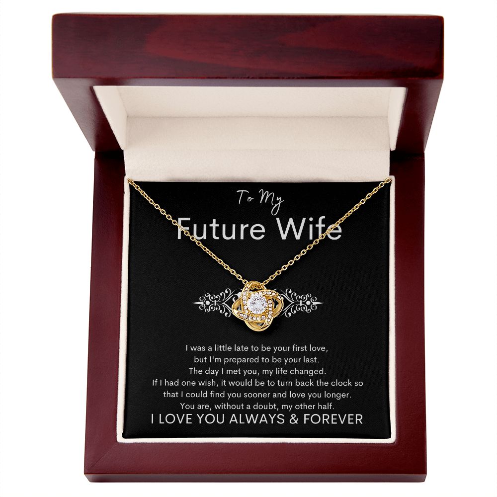 TO MY FUTURE WIFE - Your Last - Love Knot Necklace (Black background)