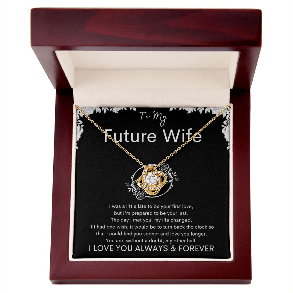 TO MY FUTURE WIFE - My Other Half - Love Knot Necklace (Black background)